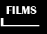 Films